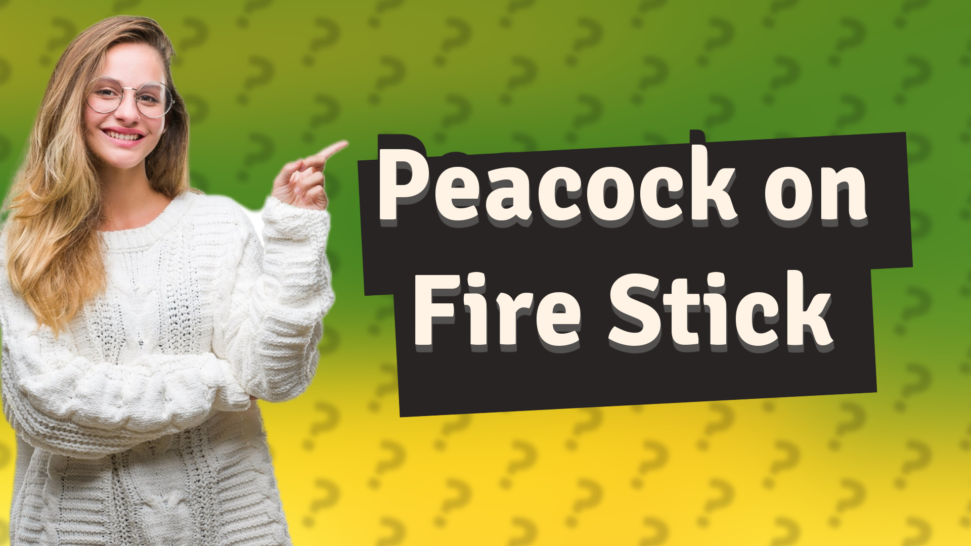 Peacock on Fire Stick