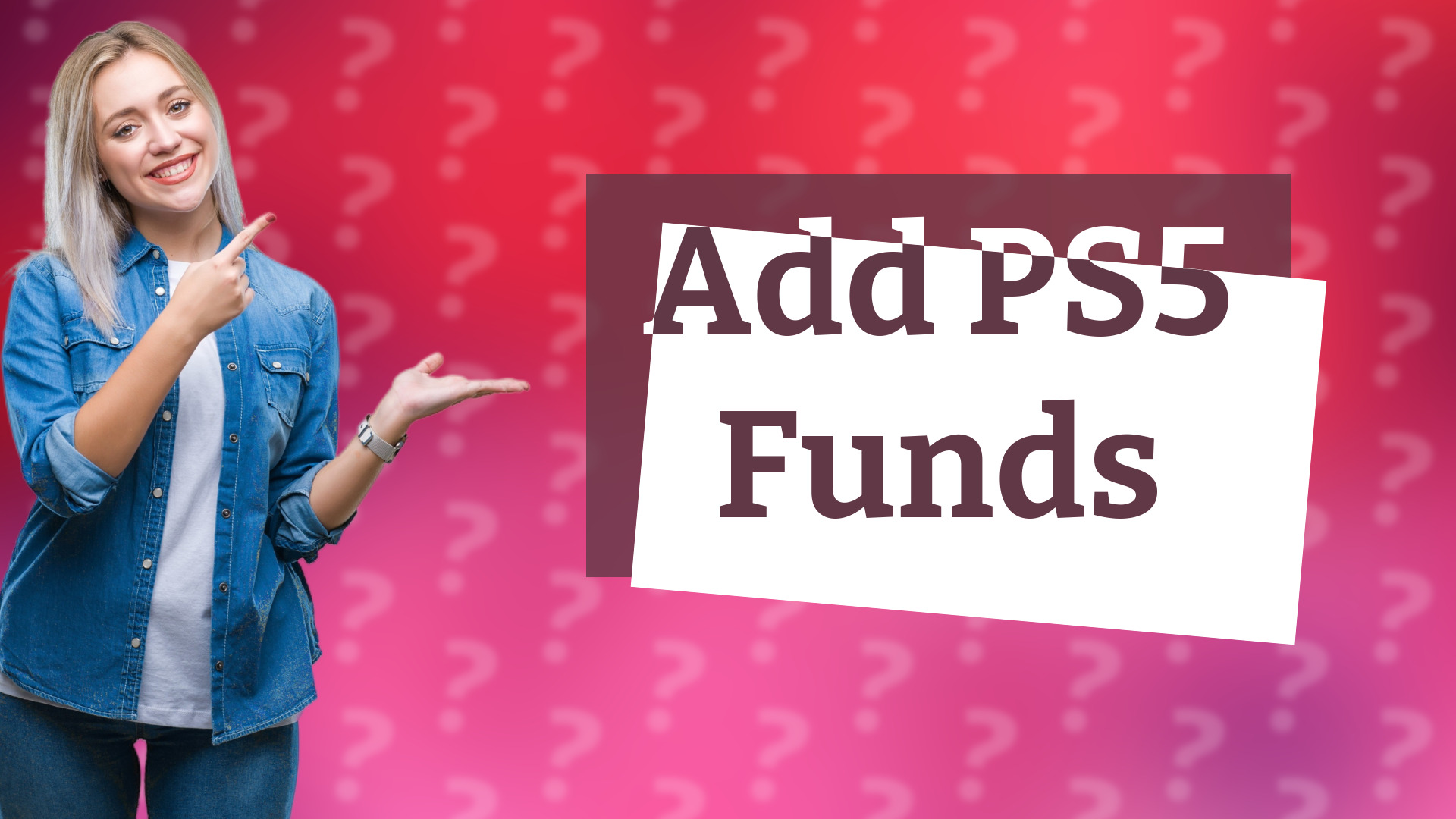 Add PS5 Funds