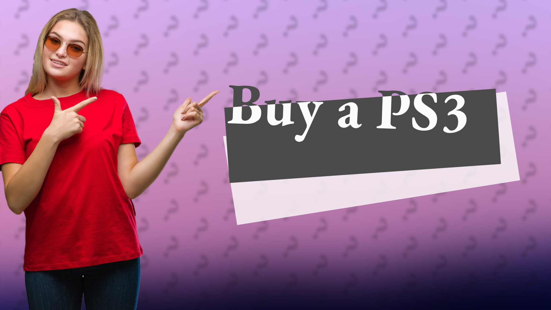 Buy a PS3