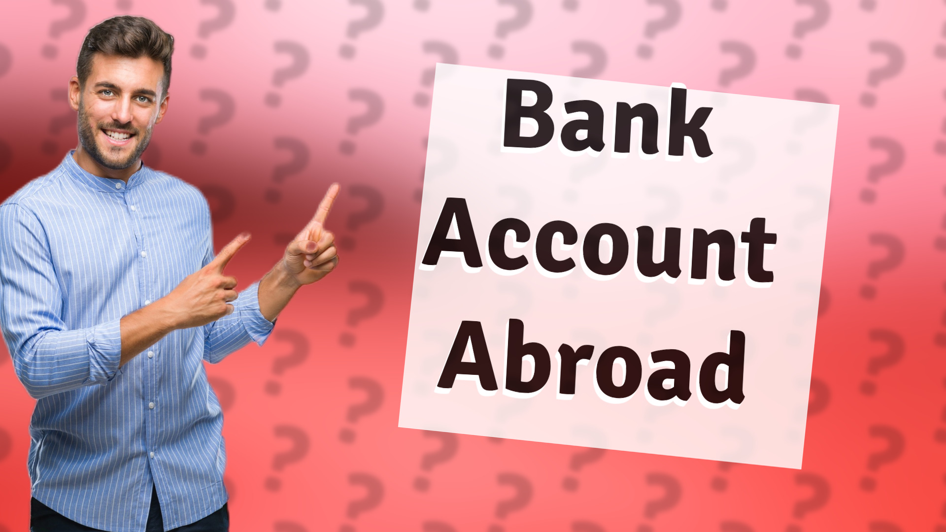 Bank Account Abroad
