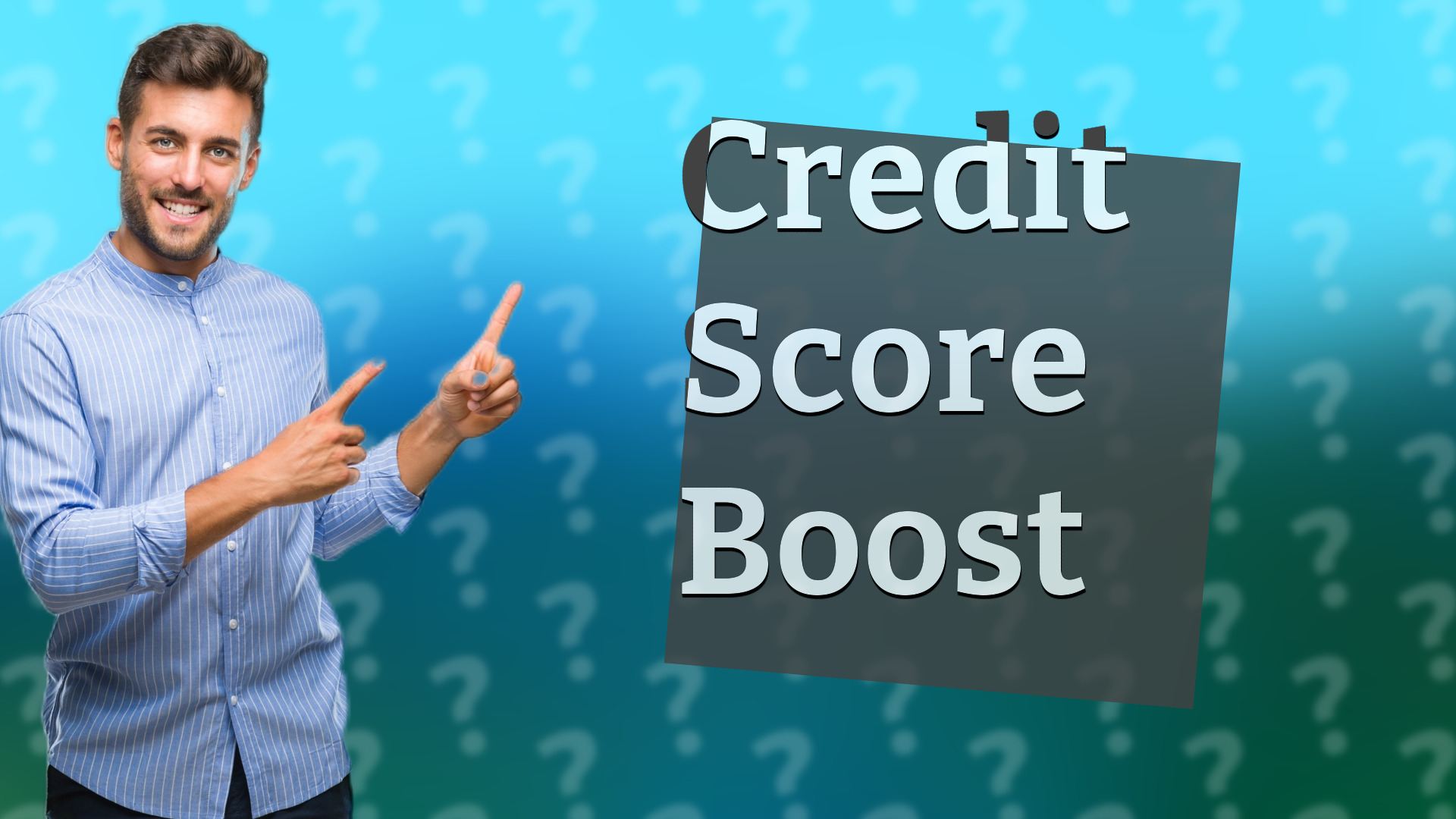 Credit Score Boost