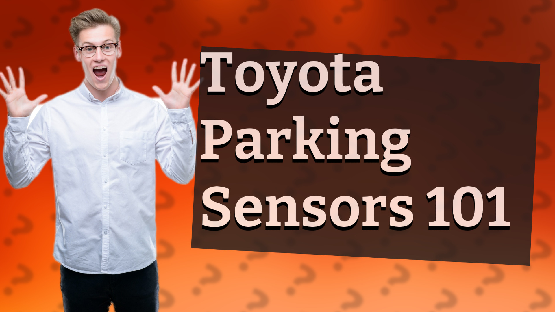 Toyota Parking Sensors 101