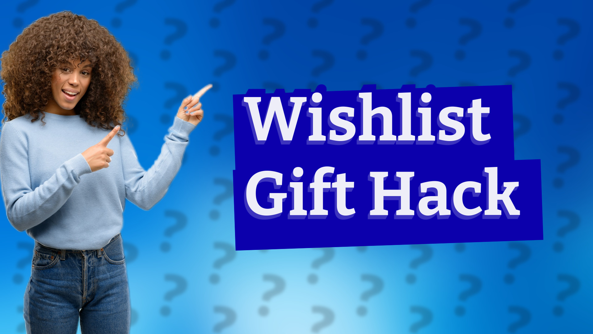 Wishlist Gift Hack
