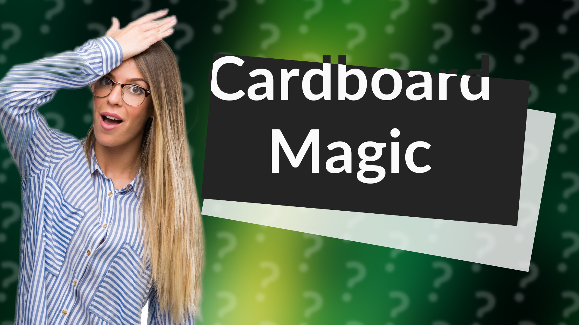 Cardboard Magic
