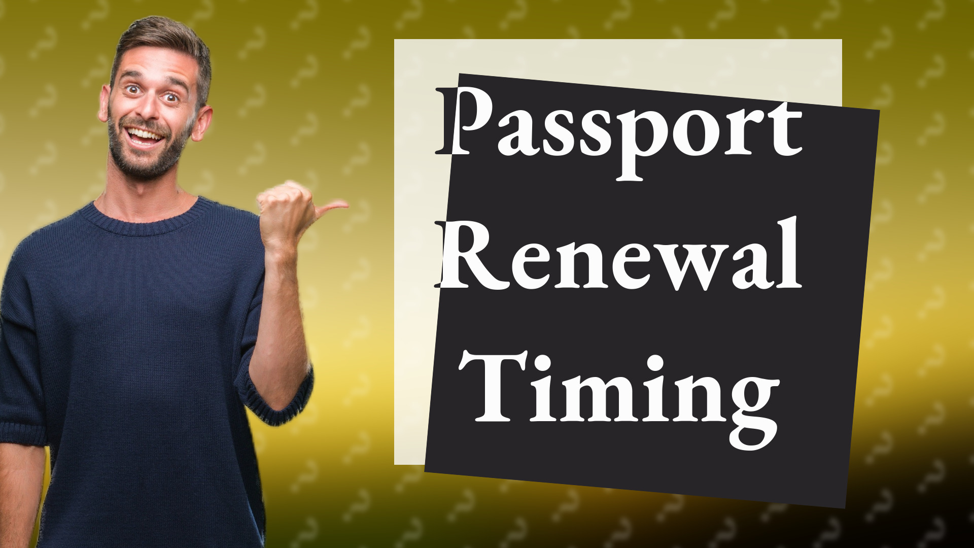 Passport Renewal Timing
