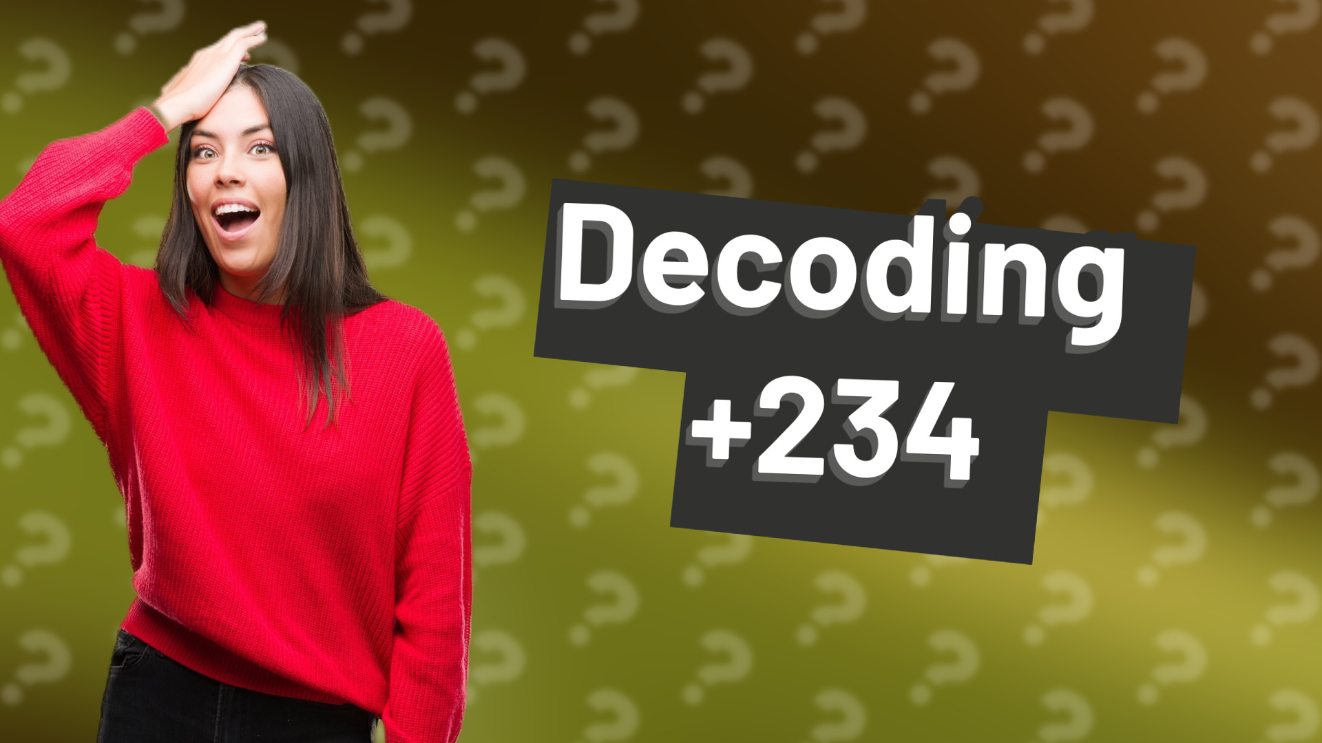 Decoding +234