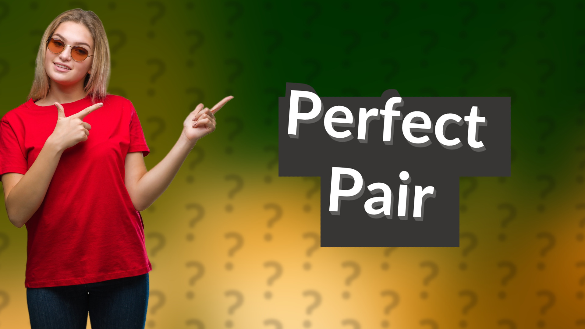 Perfect Pair