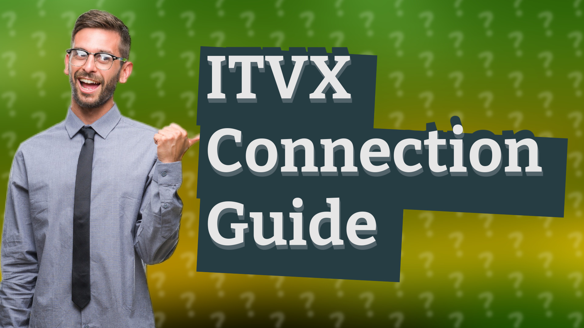 ITVX Connection Guide
