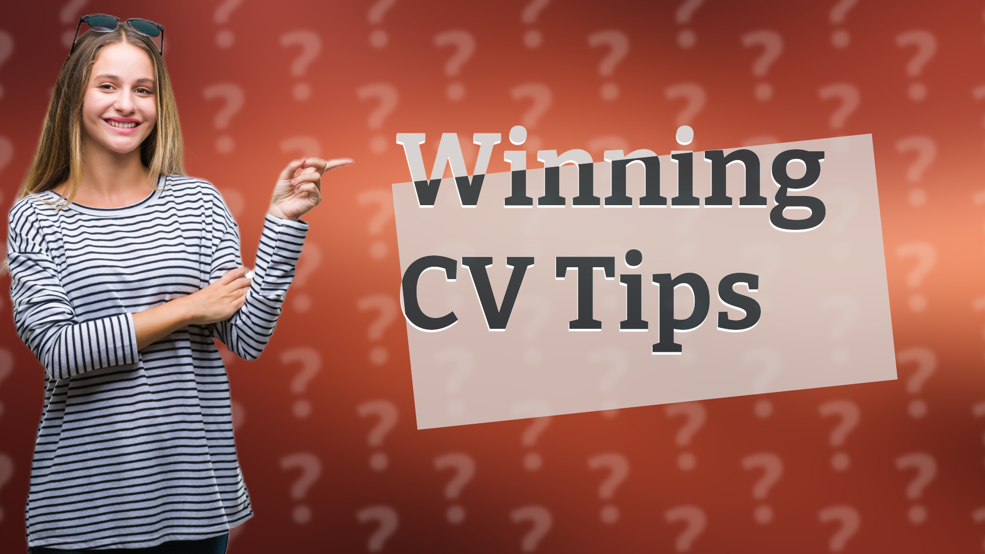 Winning CV Tips