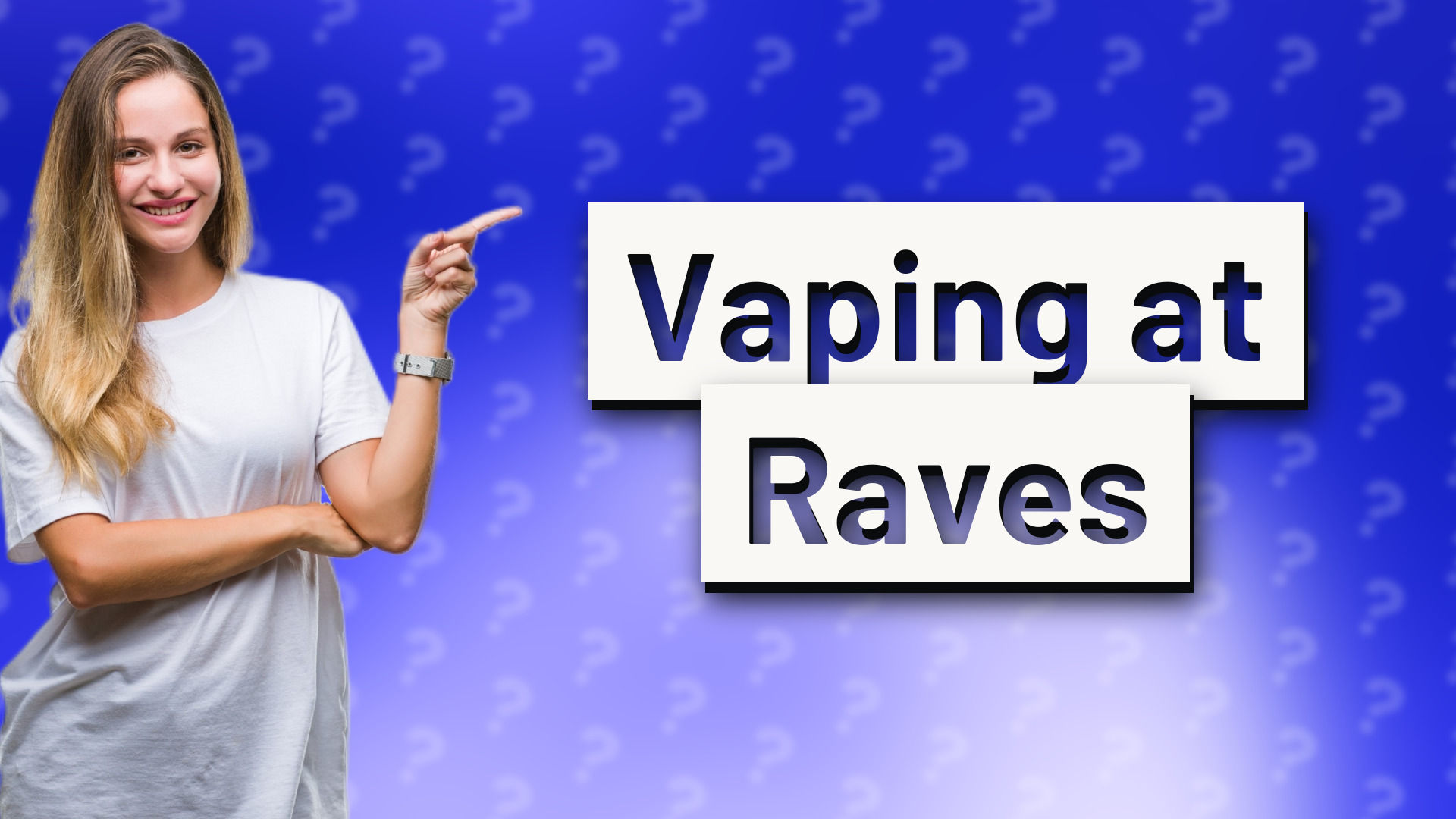 Vaping at Raves