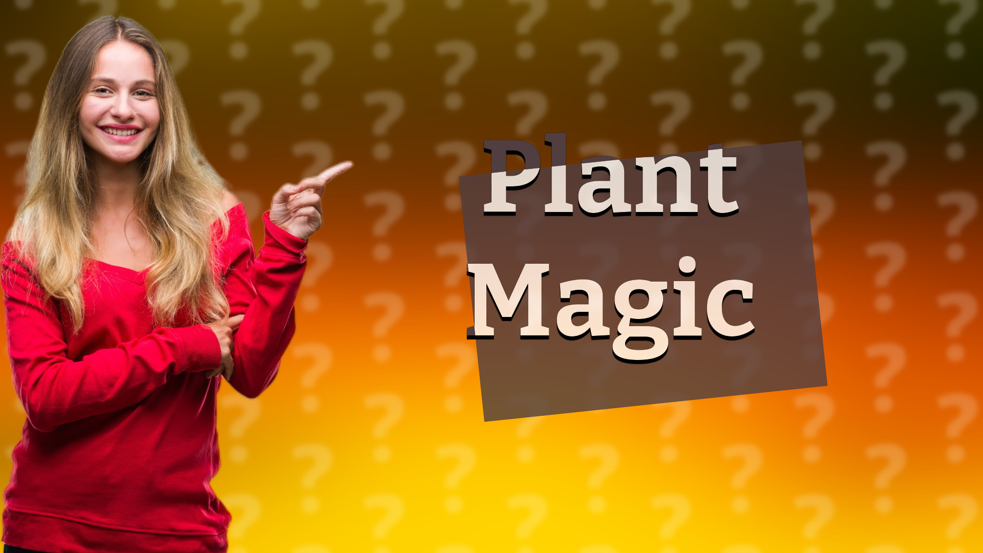 Plant Magic