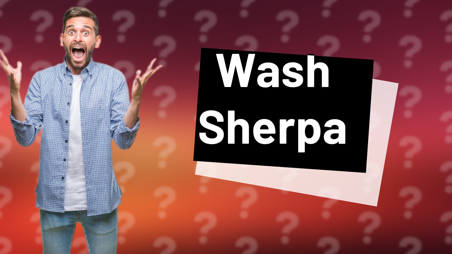 Wash Sherpa