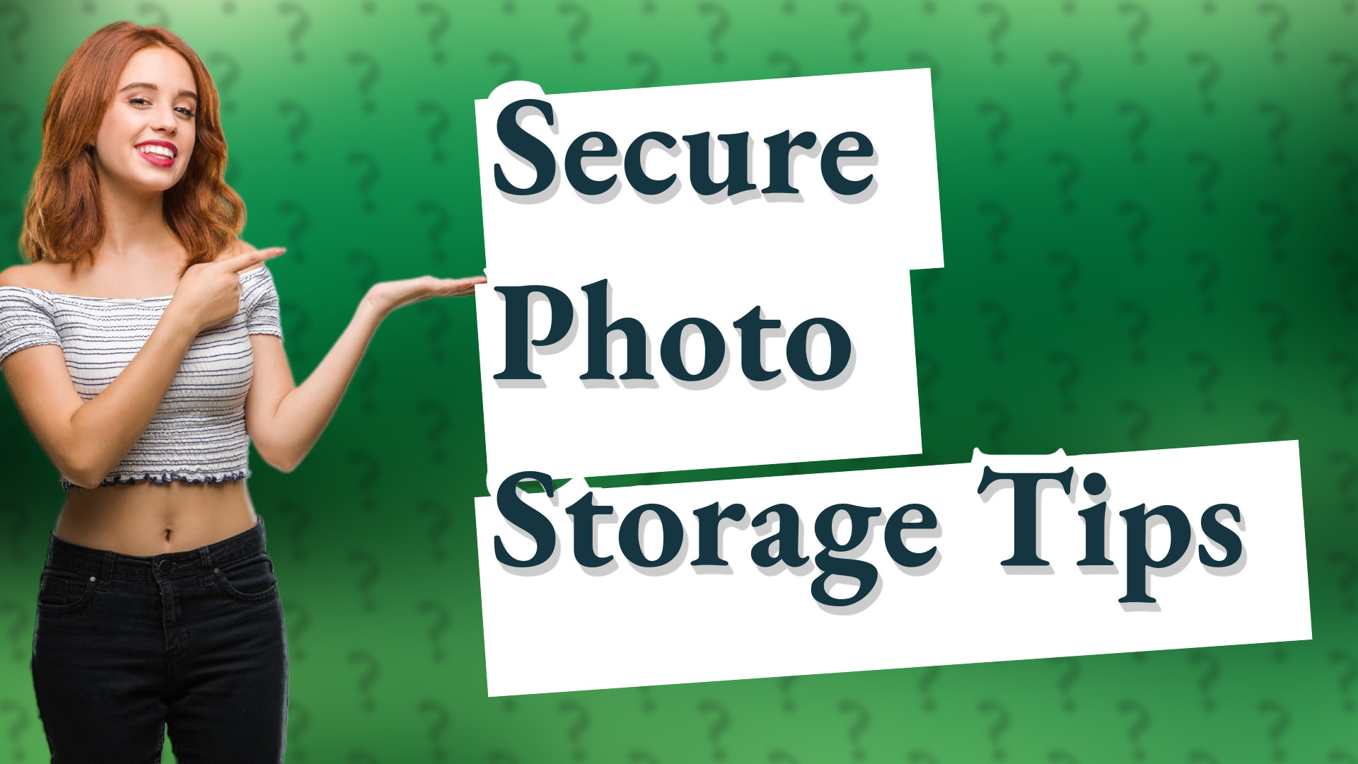 Secure Photo Storage Tips