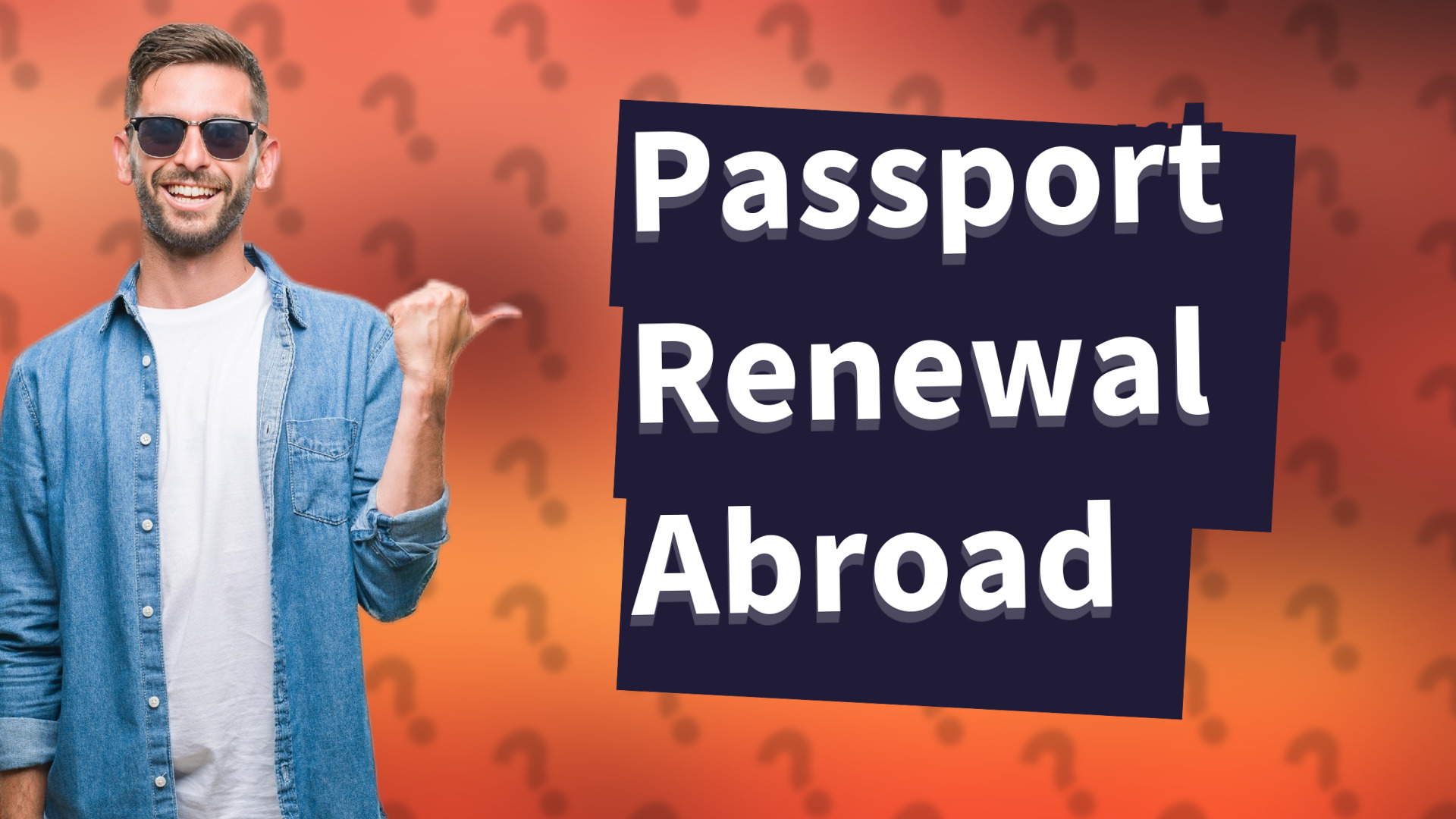 Passport Renewal Abroad