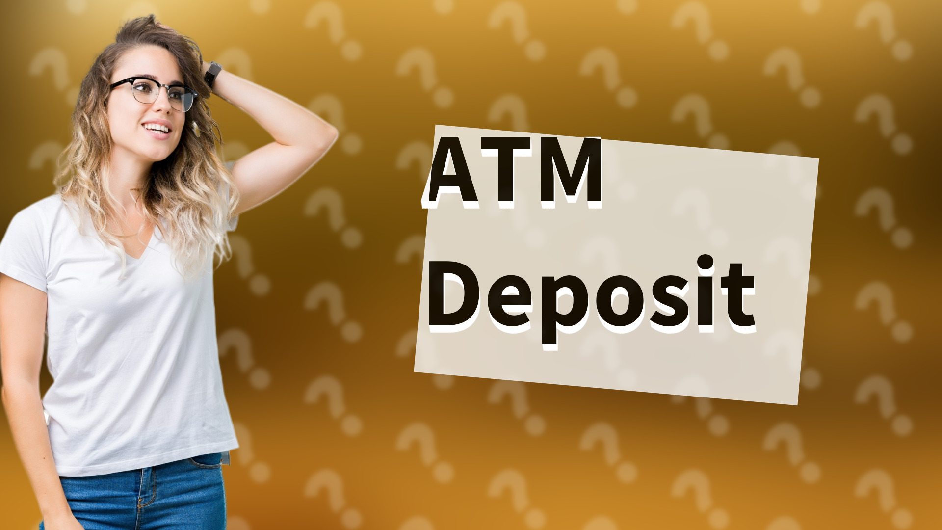 ATM Deposit