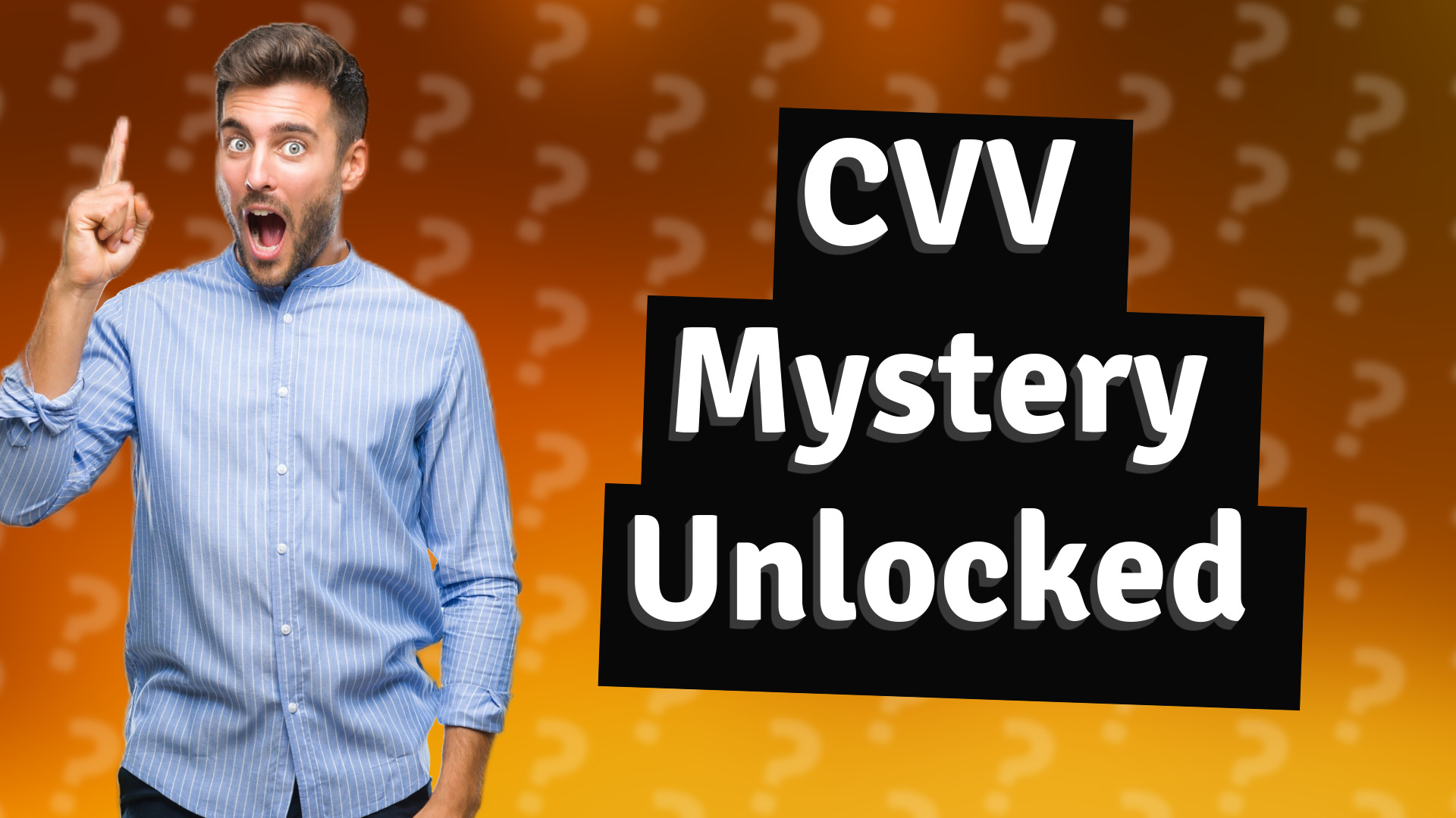 CVV Mystery Unlocked