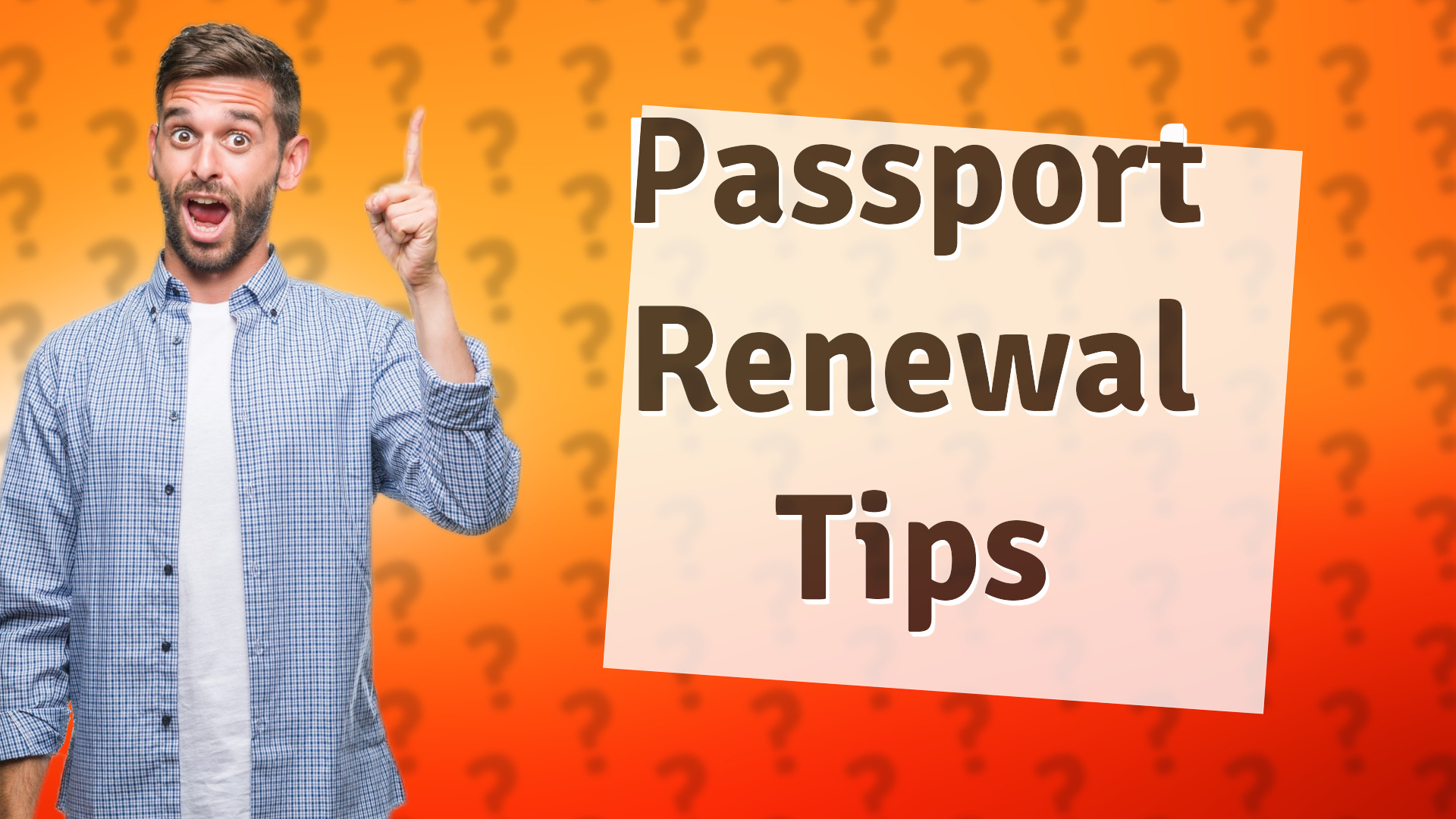 Passport Renewal Tips