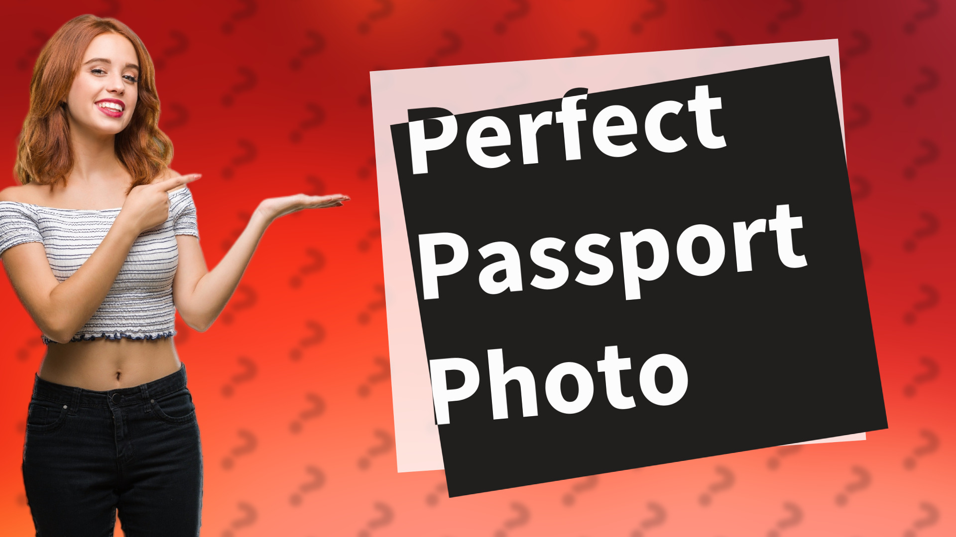Perfect Passport Photo