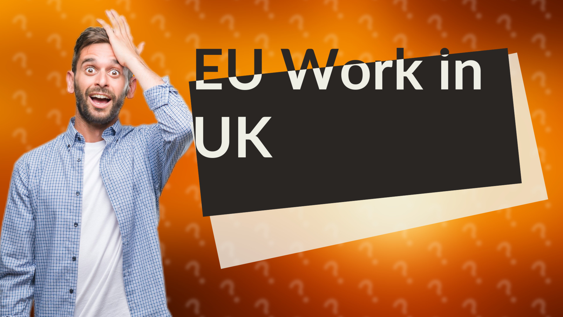 EU Work in UK