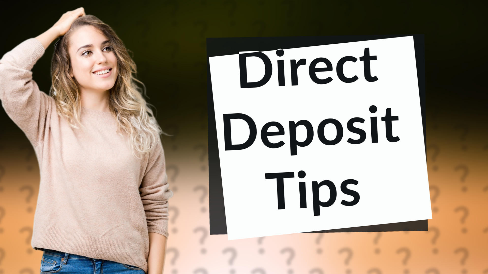 Direct Deposit Tips
