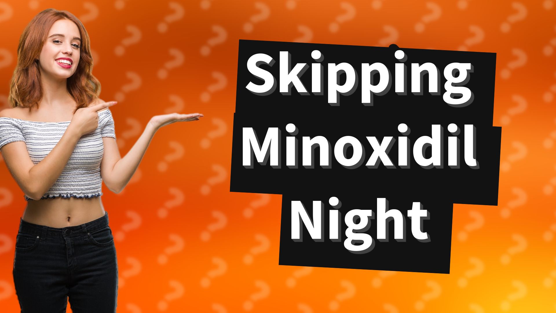 Skipping Minoxidil Night