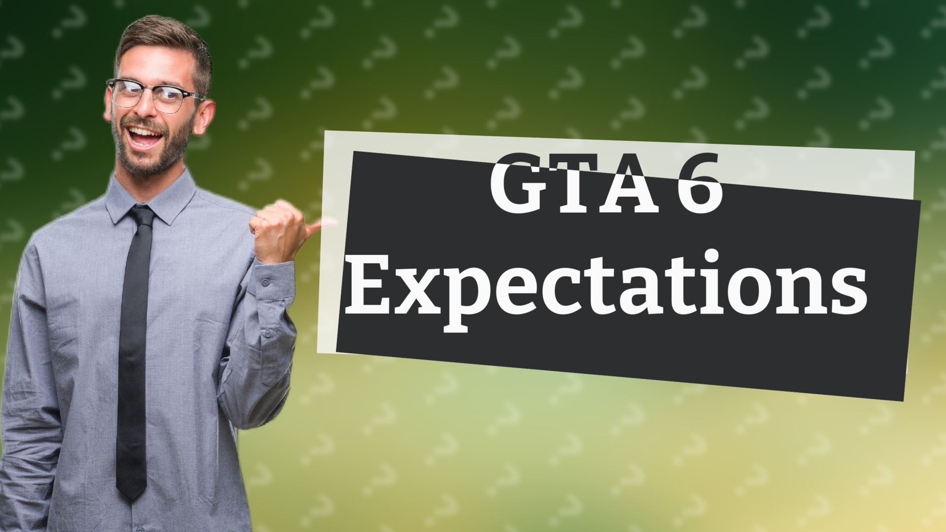 GTA 6 Expectations