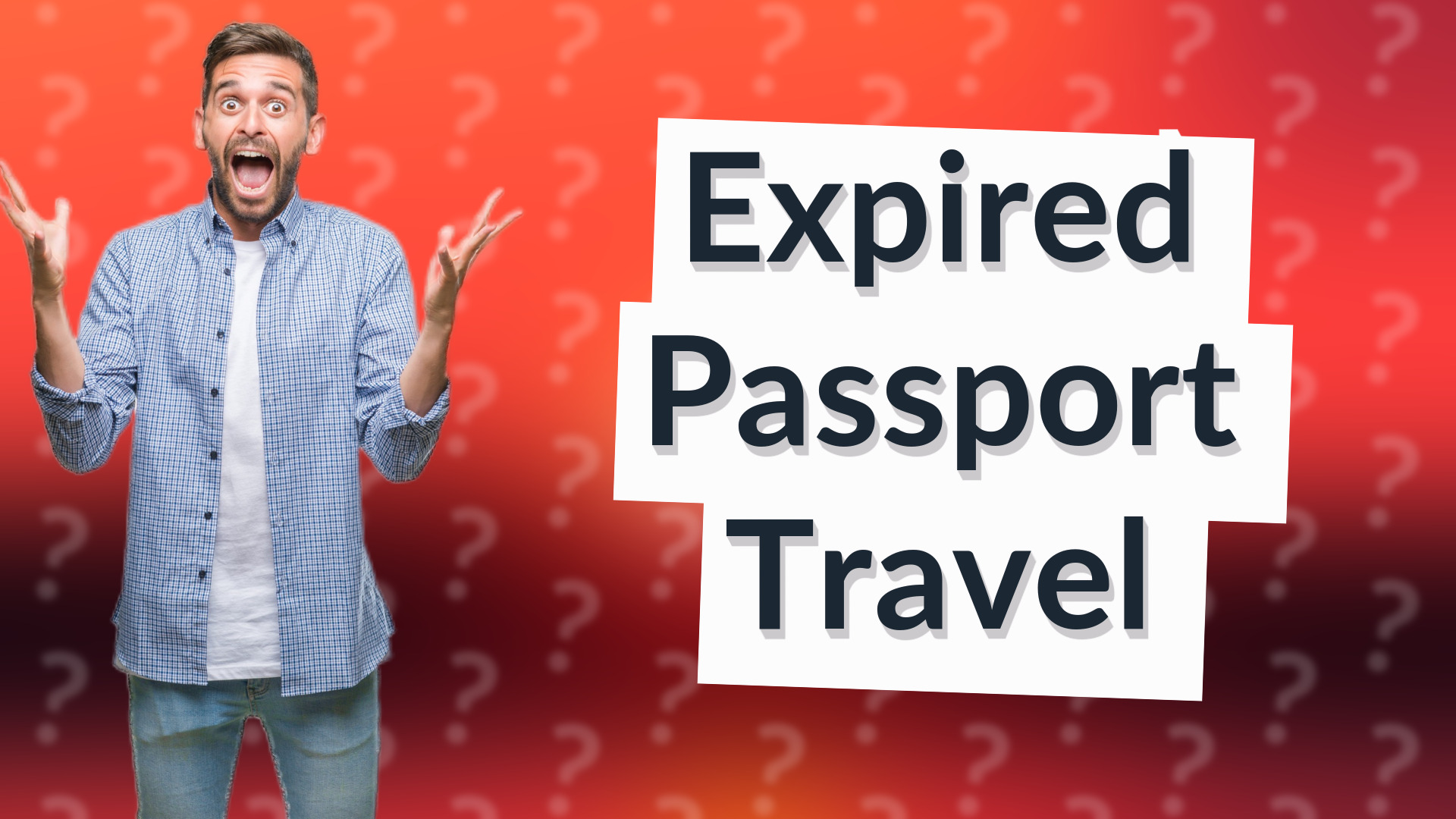 Expired Passport Travel