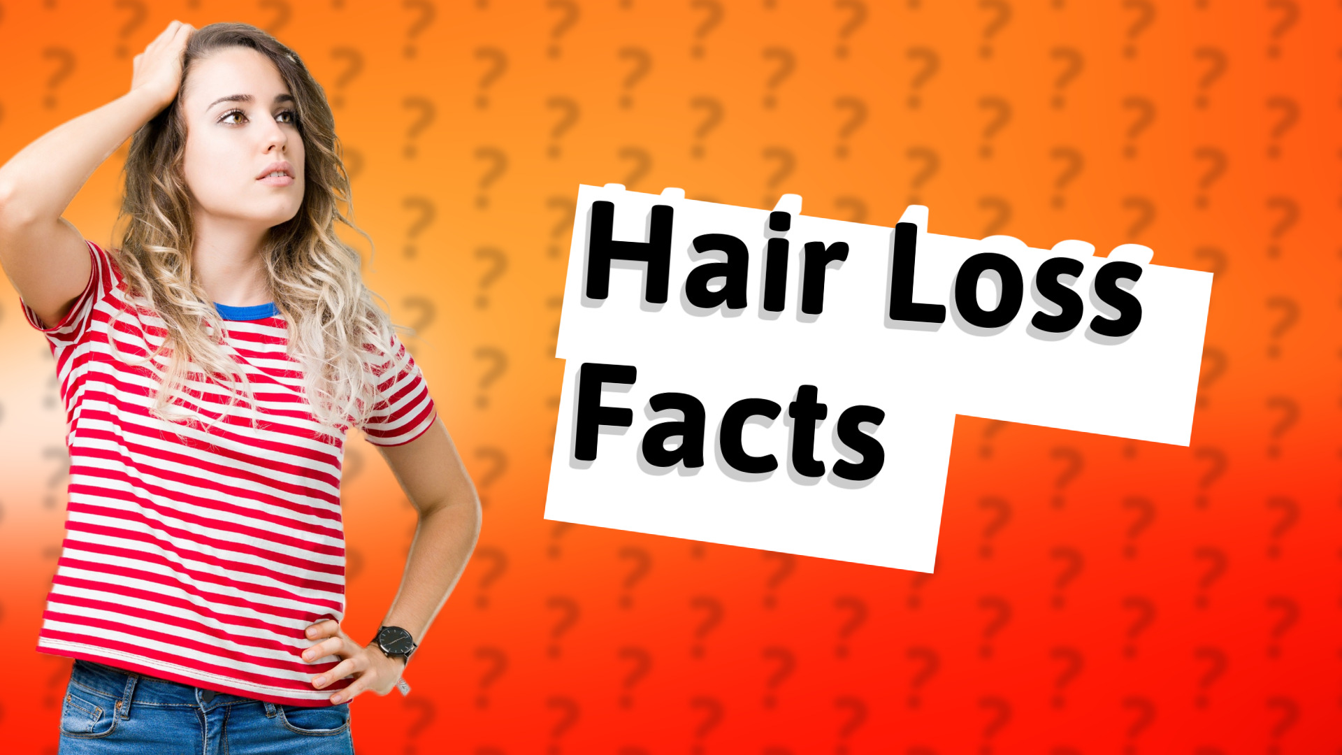 Hair Loss Facts