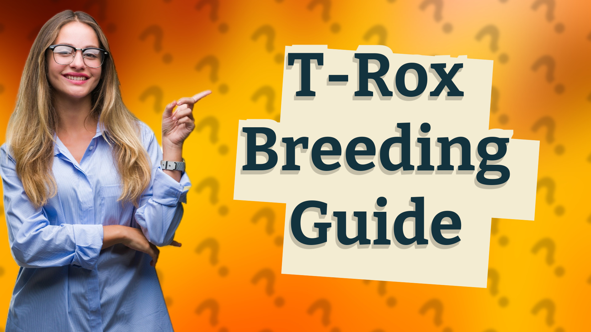 T-Rox Breeding Guide