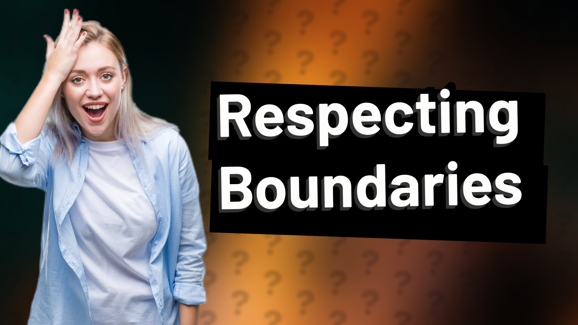 Respecting Boundaries