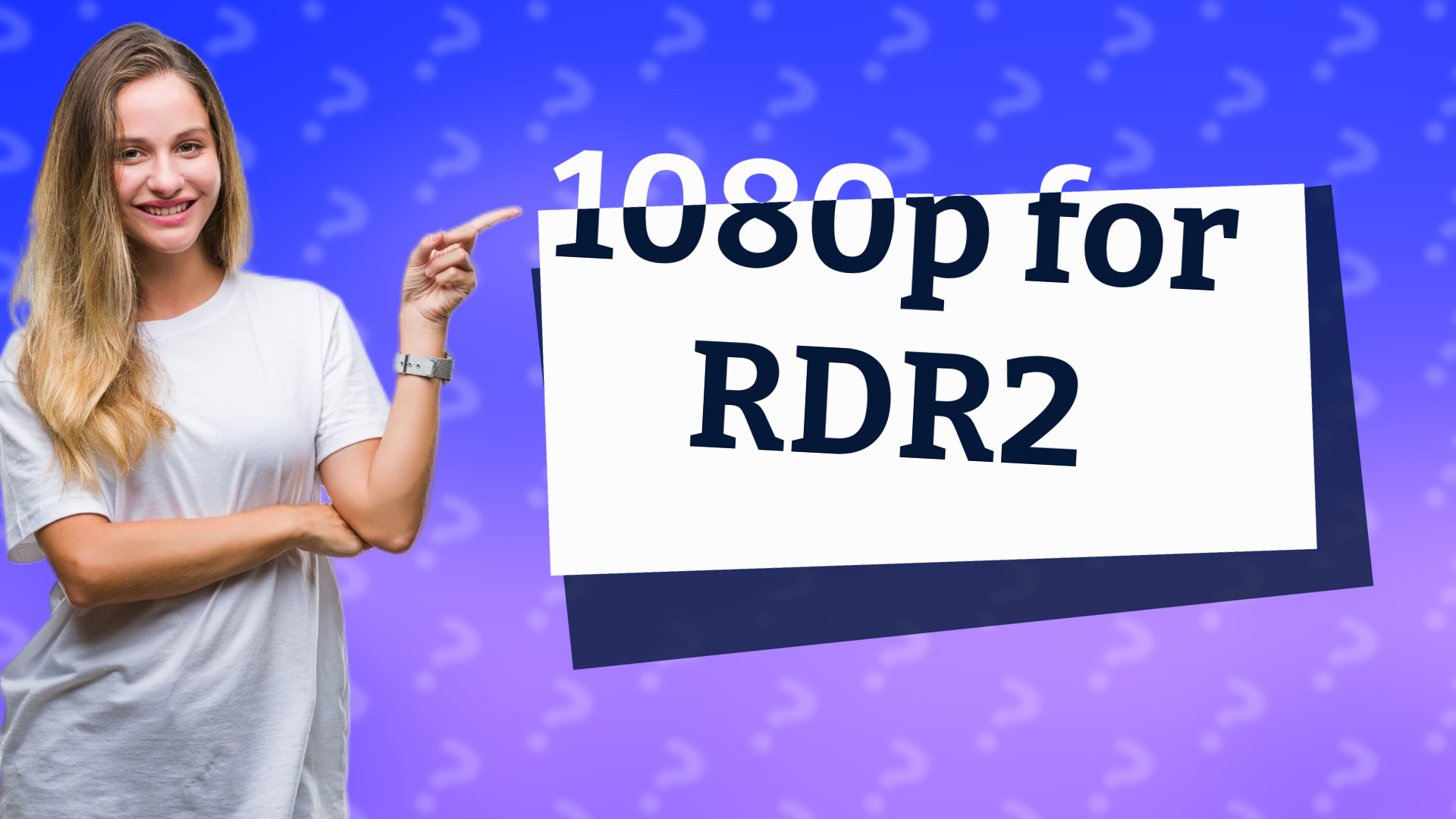 1080p for RDR2