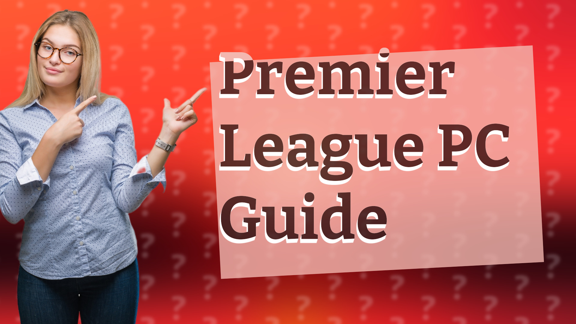 Premier League PC Guide