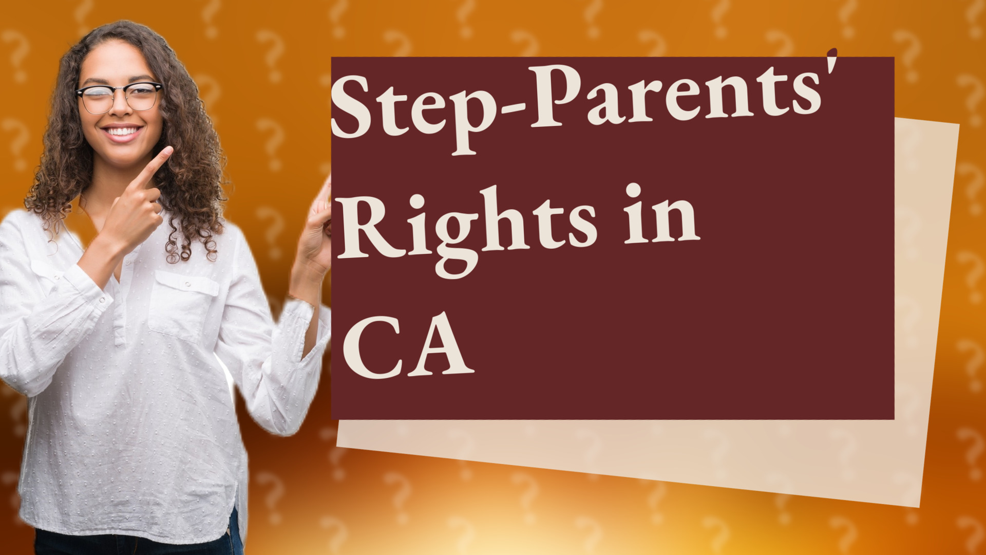 Step-Parents' Rights in CA