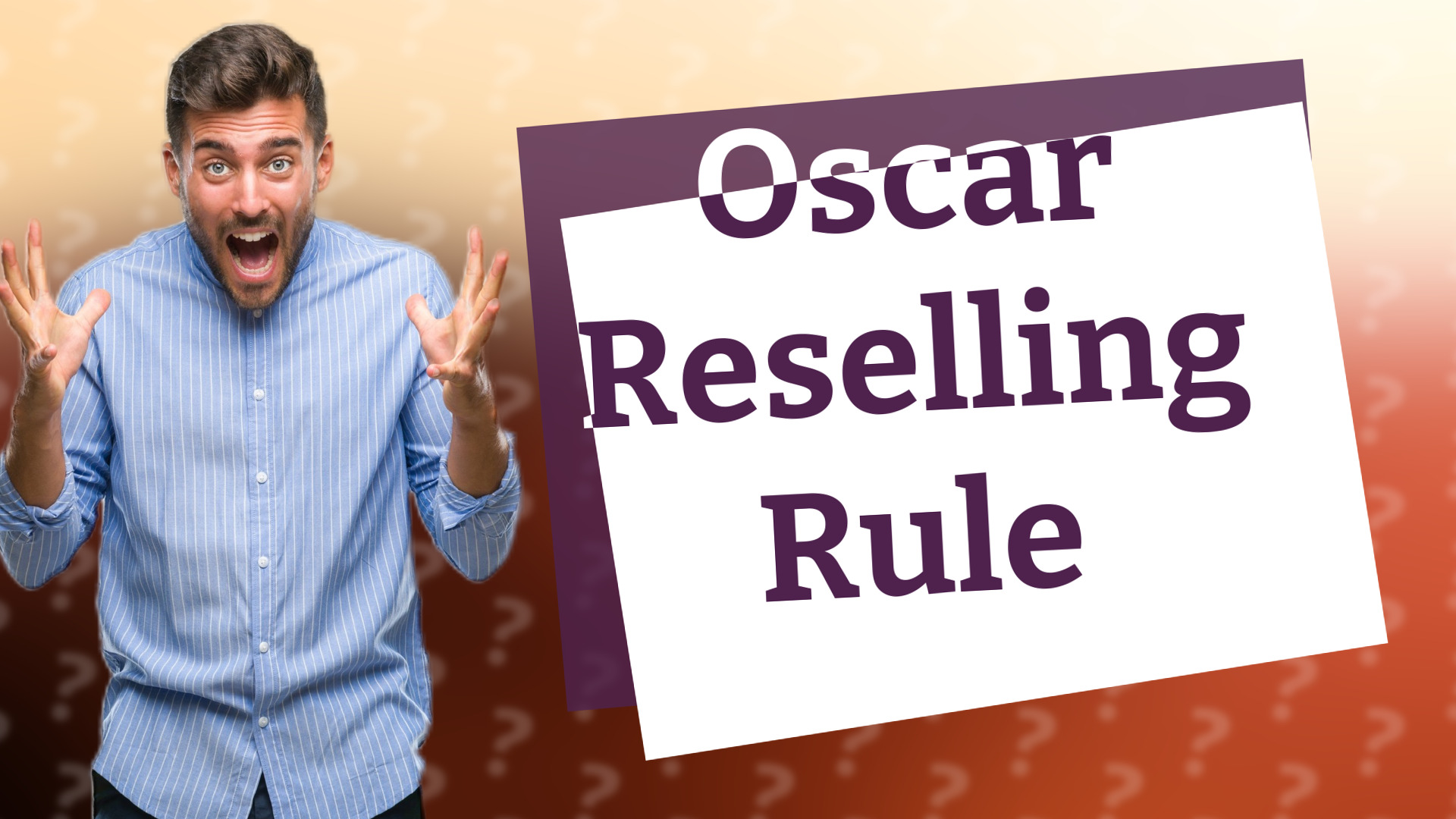 Oscar Reselling Rule