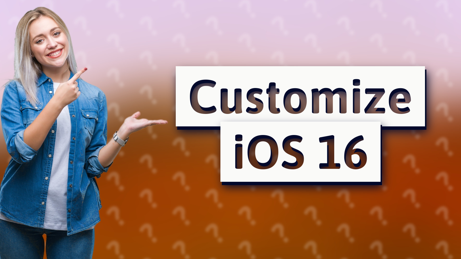 Customize iOS 16