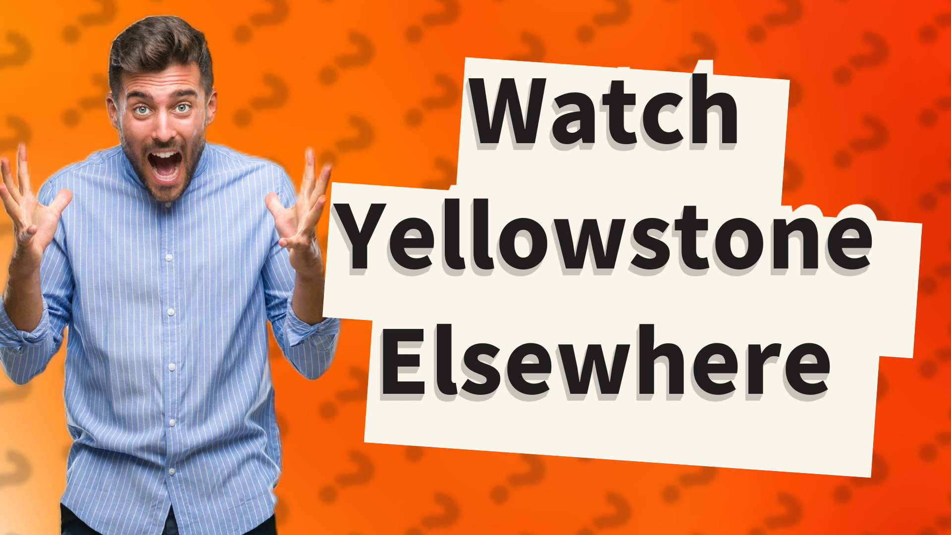 Watch Yellowstone Elsewhere