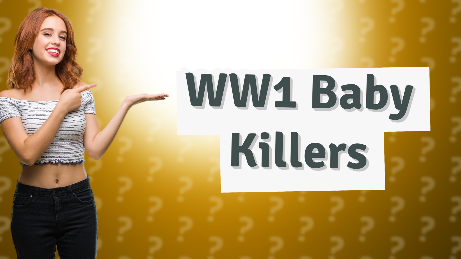WW1 Baby Killers