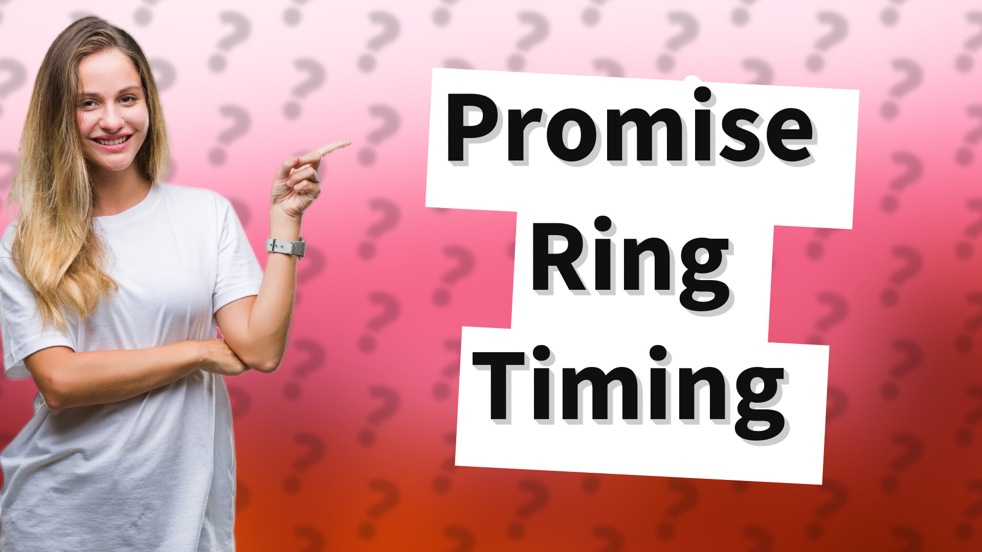 Promise Ring Timing