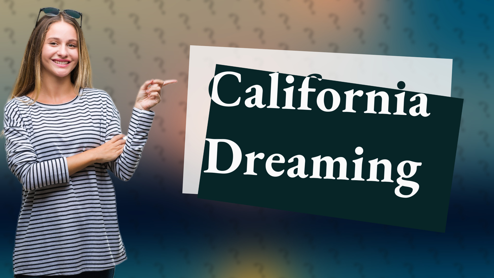California Dreaming