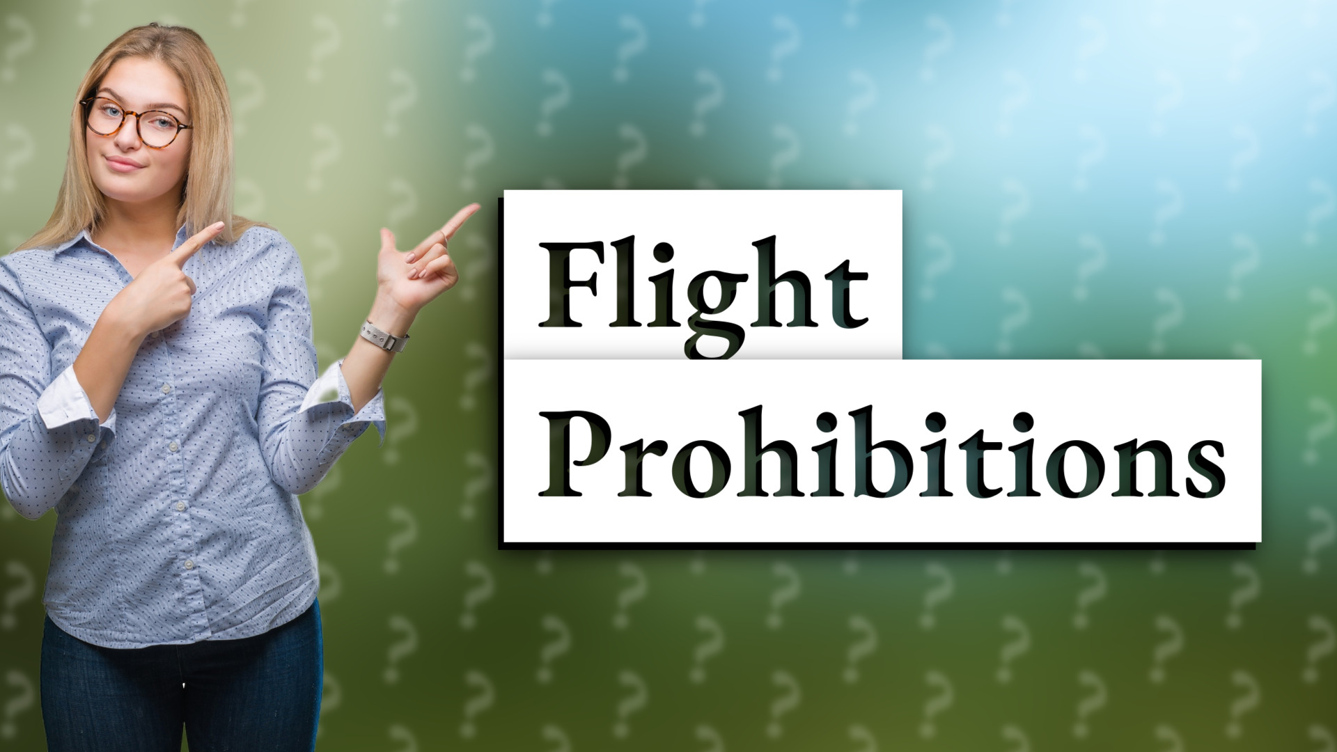 Flight Prohibitions