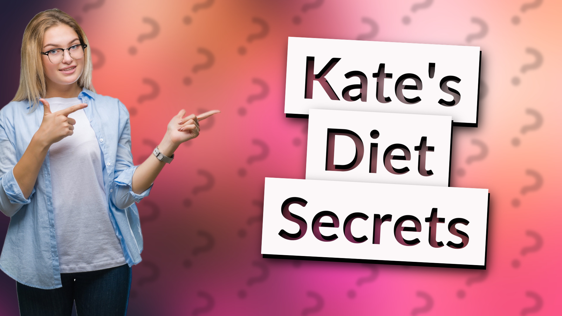 Kate's Diet Secrets