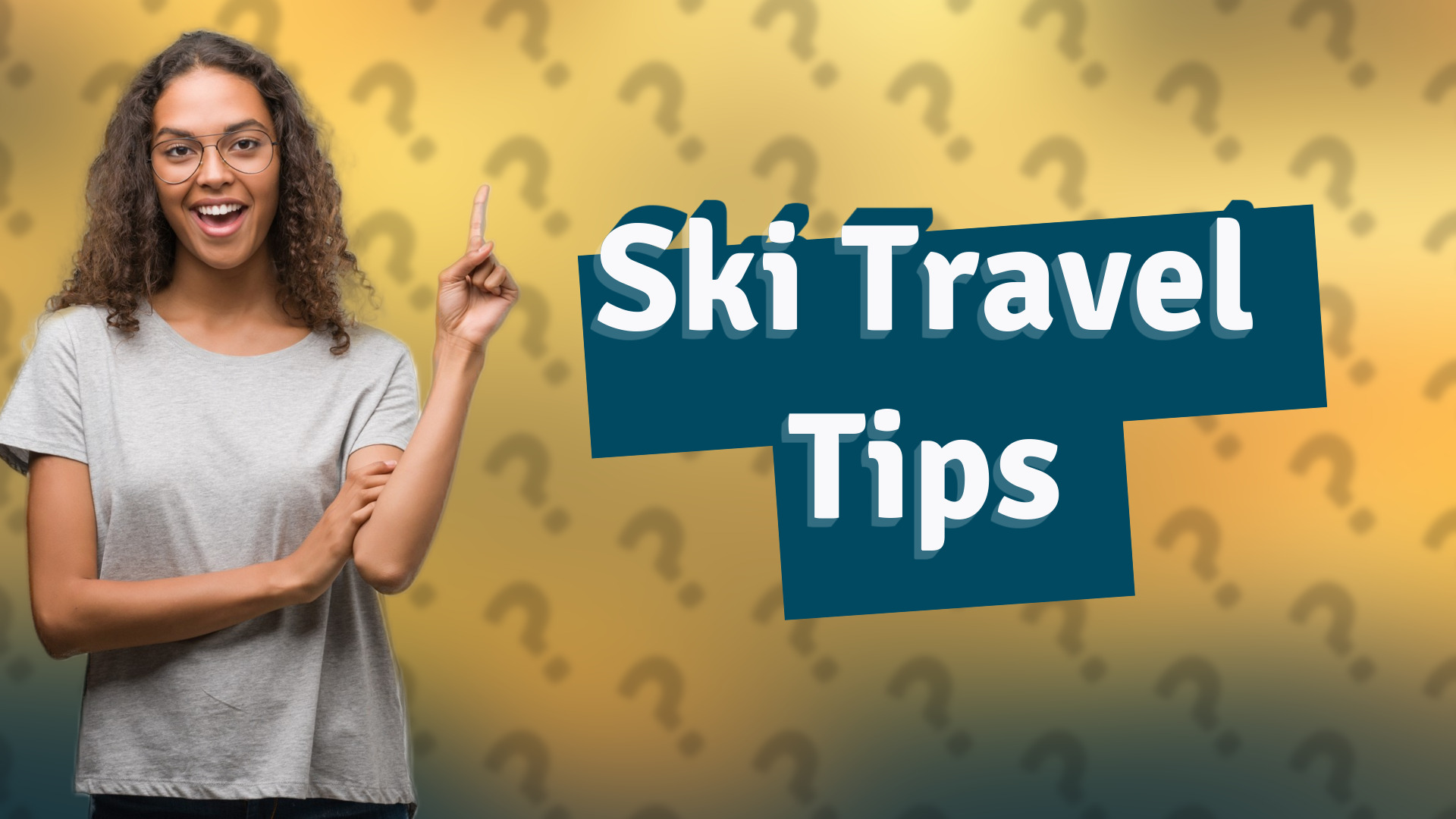 Ski Travel Tips