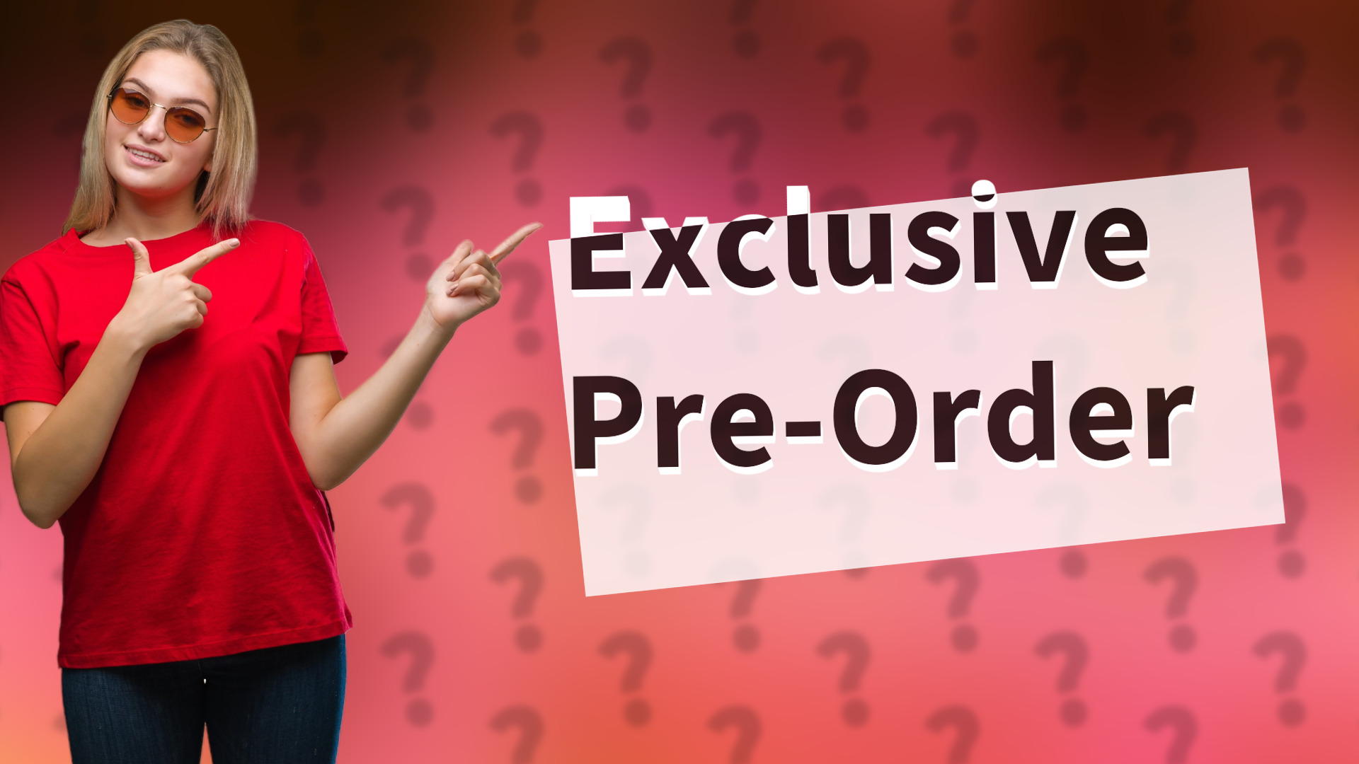 Exclusive Pre-Order