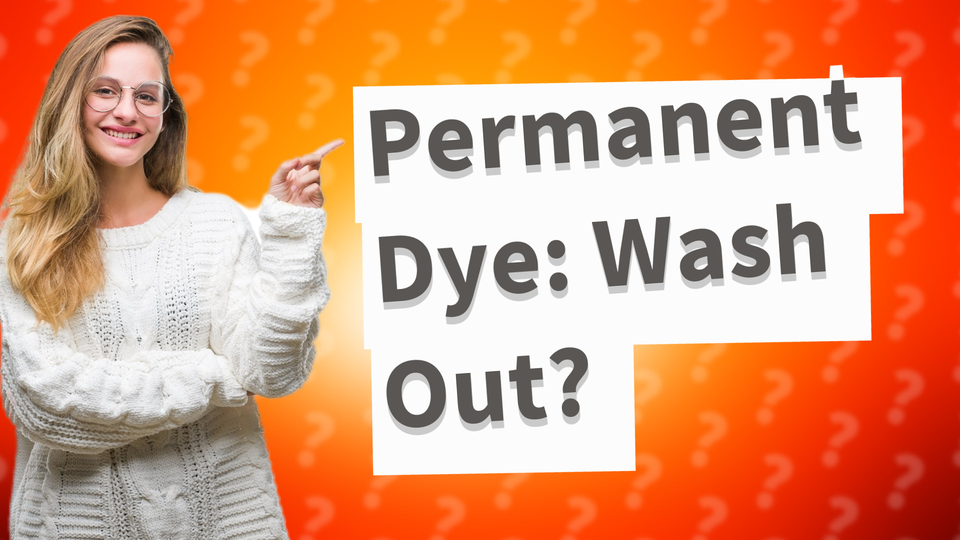 Permanent Dye: Wash Out?