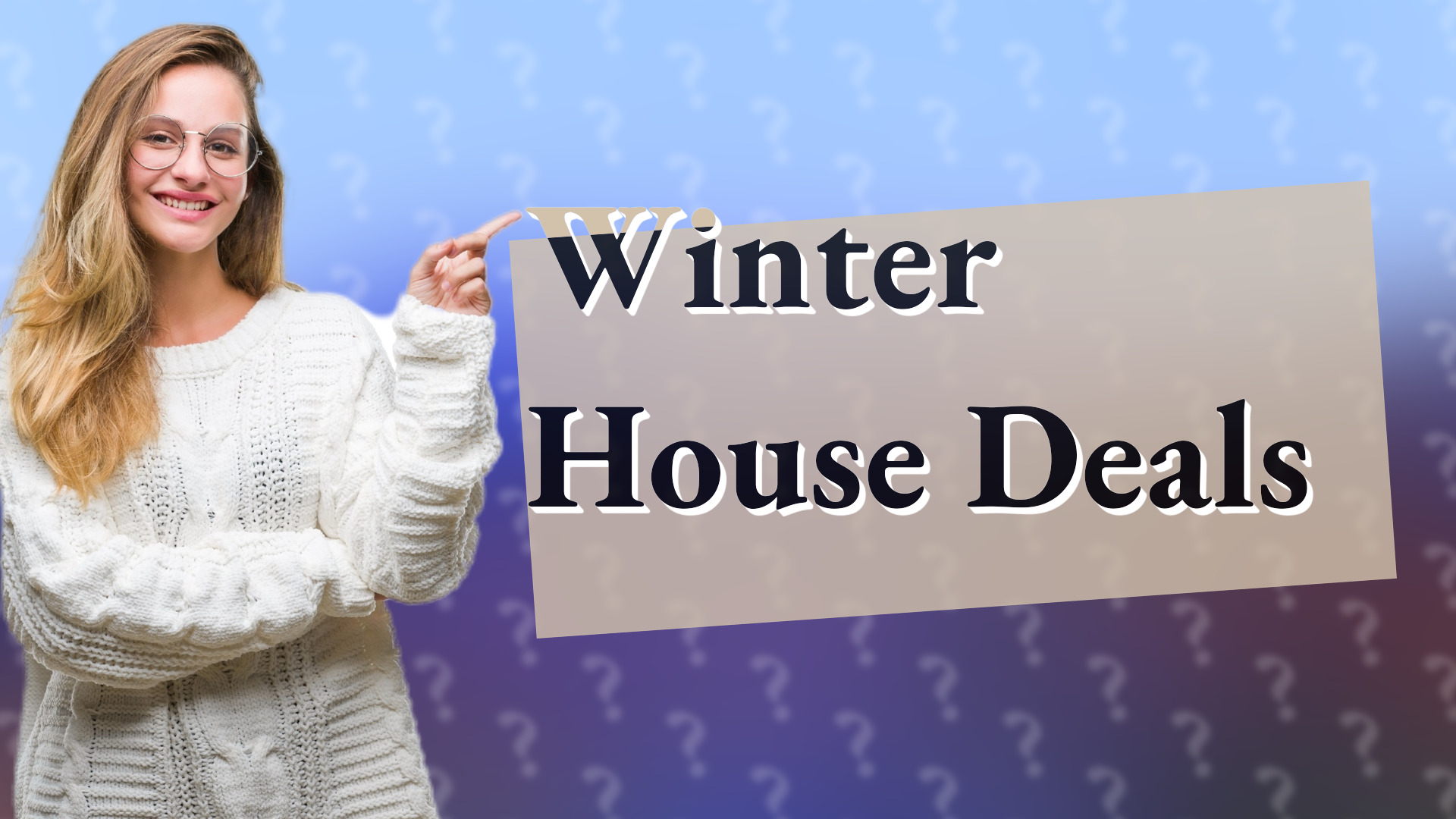 Winter House Deals