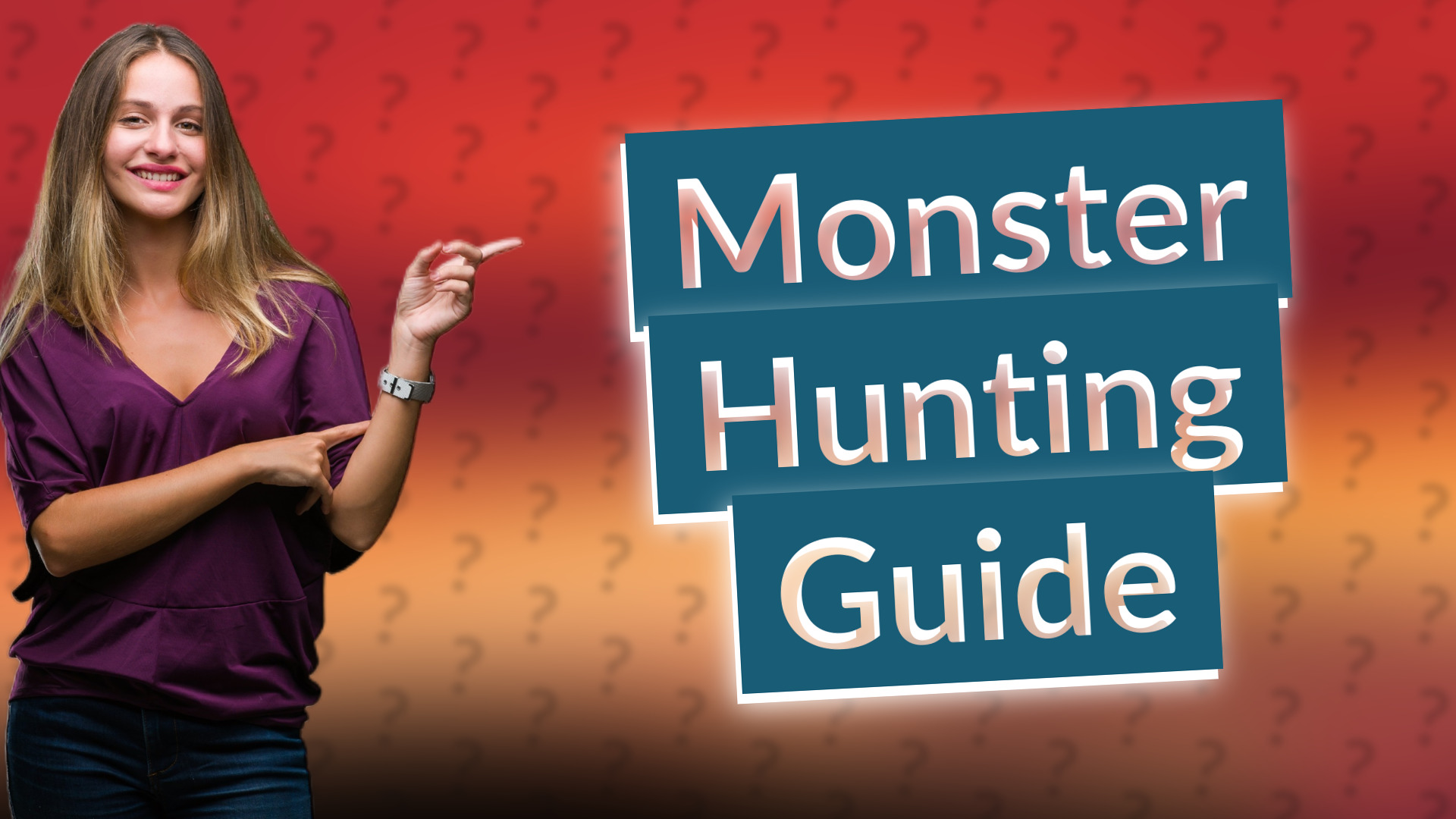 Monster Hunting Guide