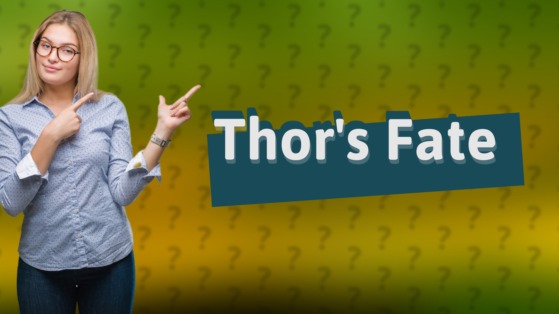 Thor's Fate