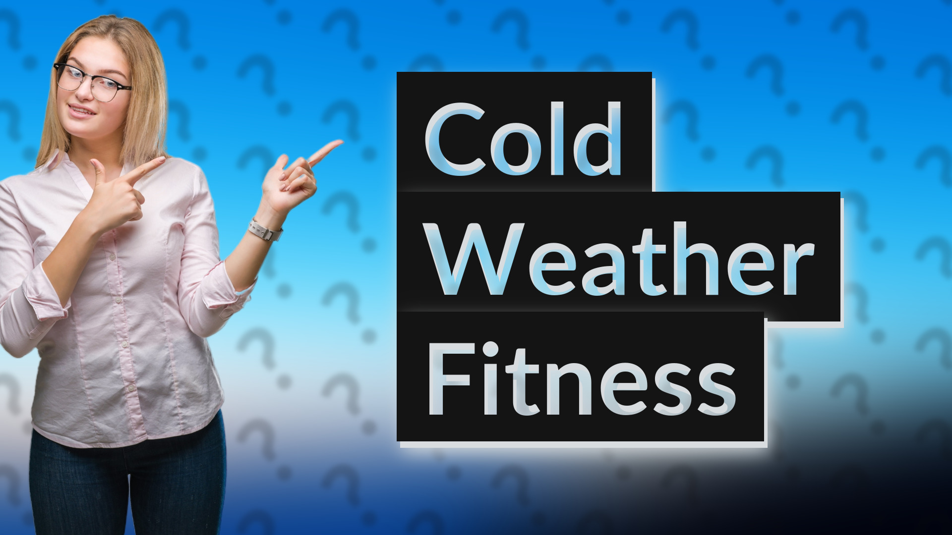 Cold Weather Fitness