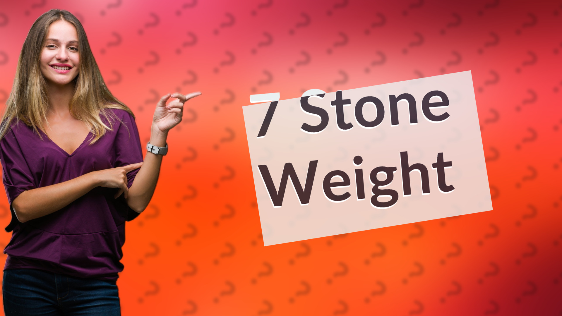 7 Stone Weight