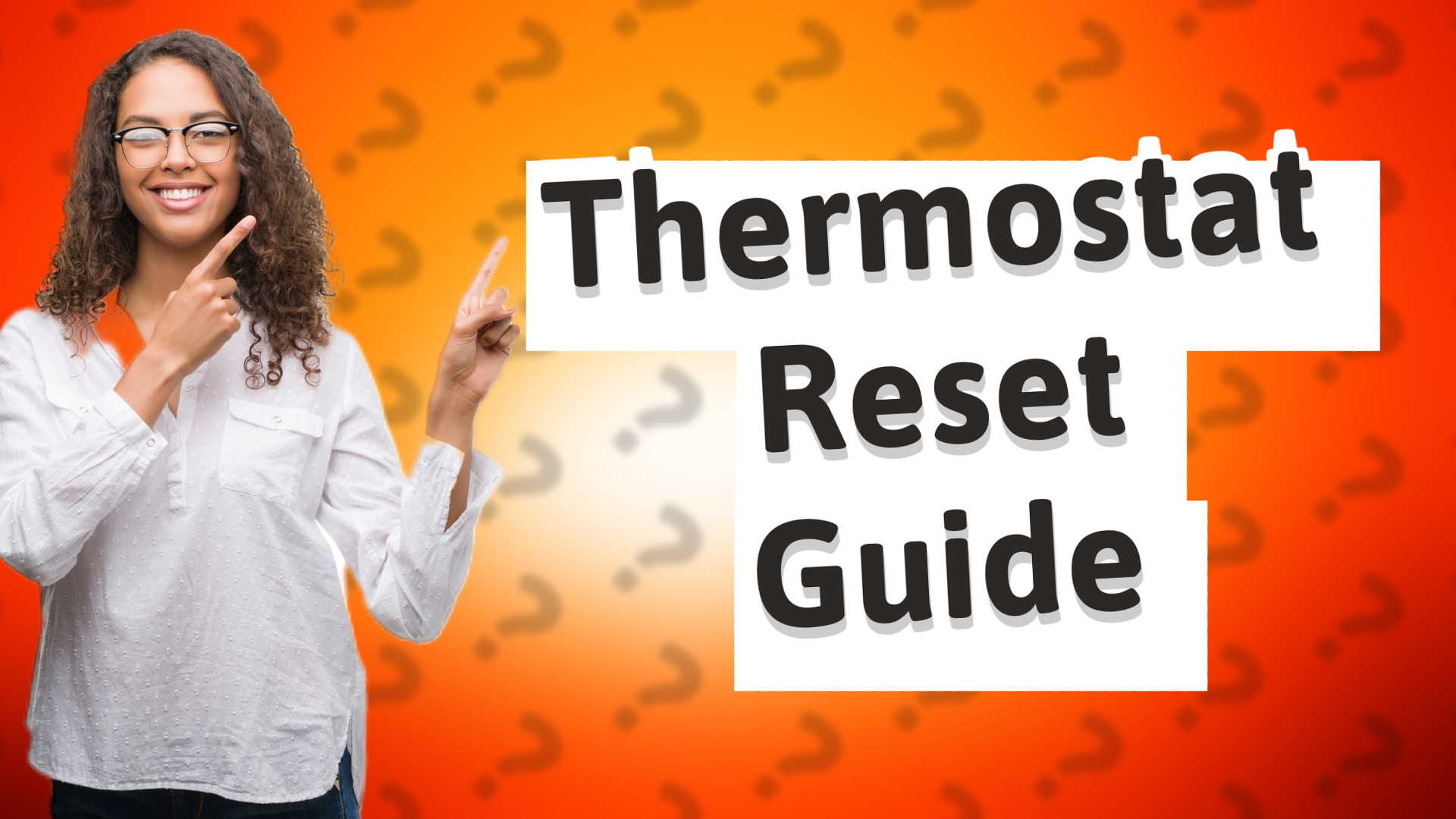 Thermostat Reset Guide
